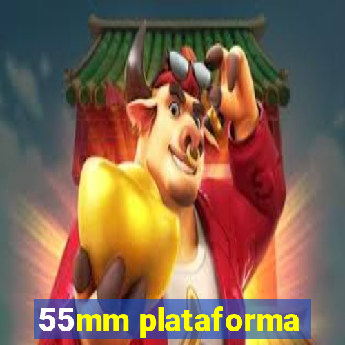 55mm plataforma